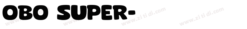 OBO Super字体转换